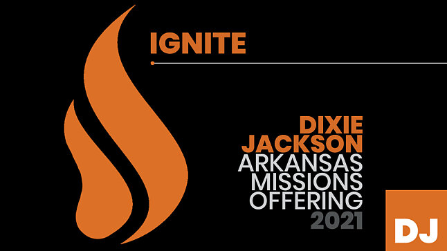 2021 Dixie Jackson Arkansas Missions Offering and Week of Prayer
