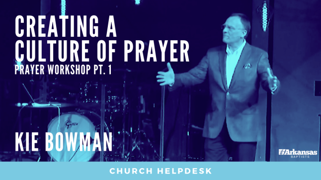 Church Helpdesk: Prayer Workshop Pt. 1