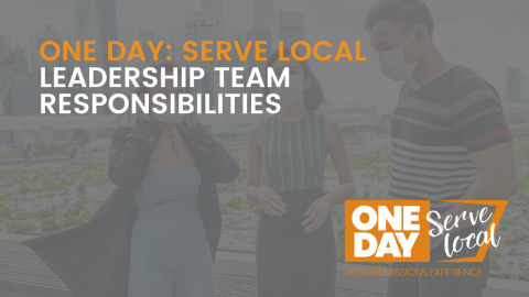 SERVE LOCAL: Leadership Team Responsibilities